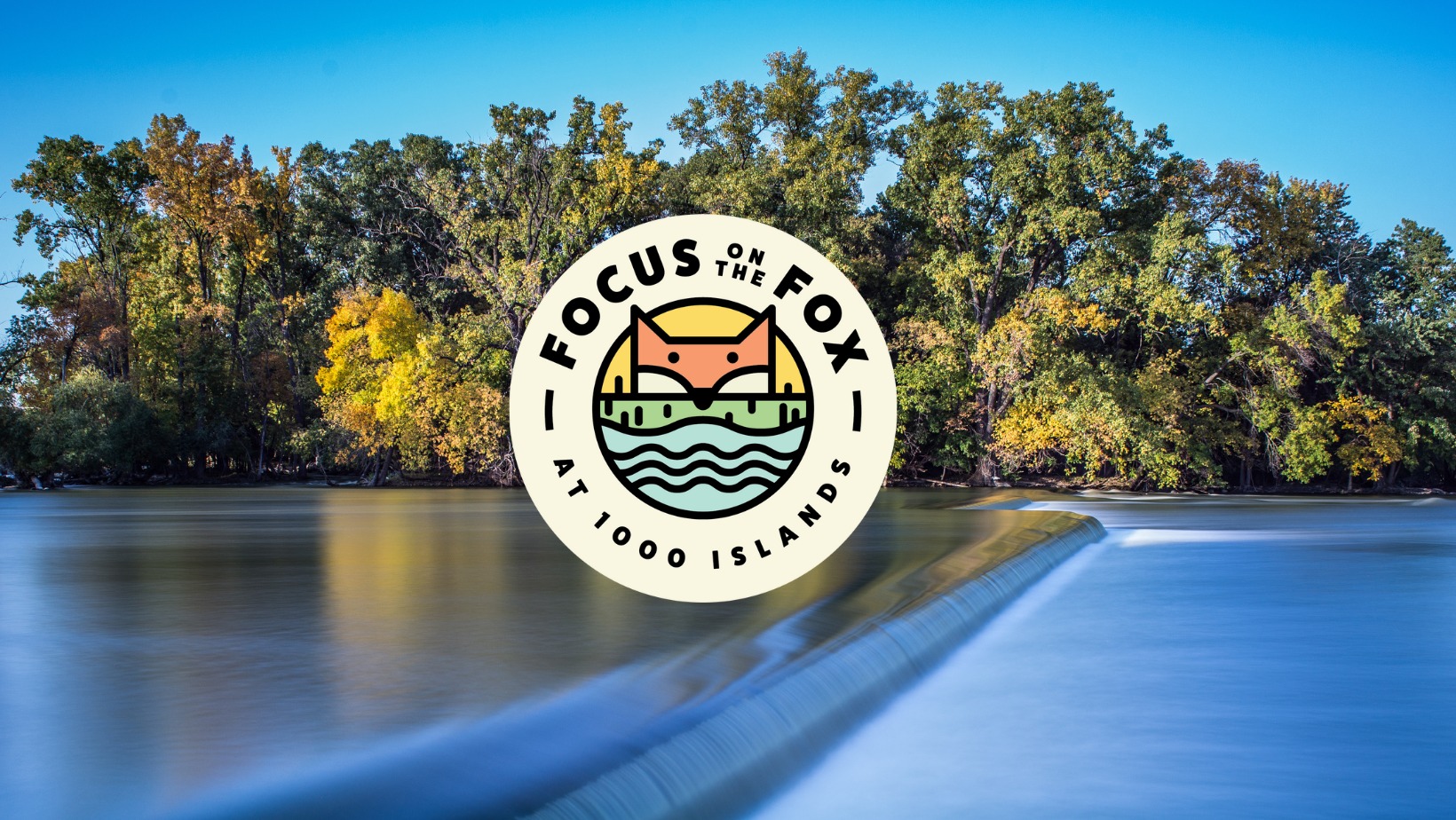 Focus on the Fox logo with 1000 Islands as the background