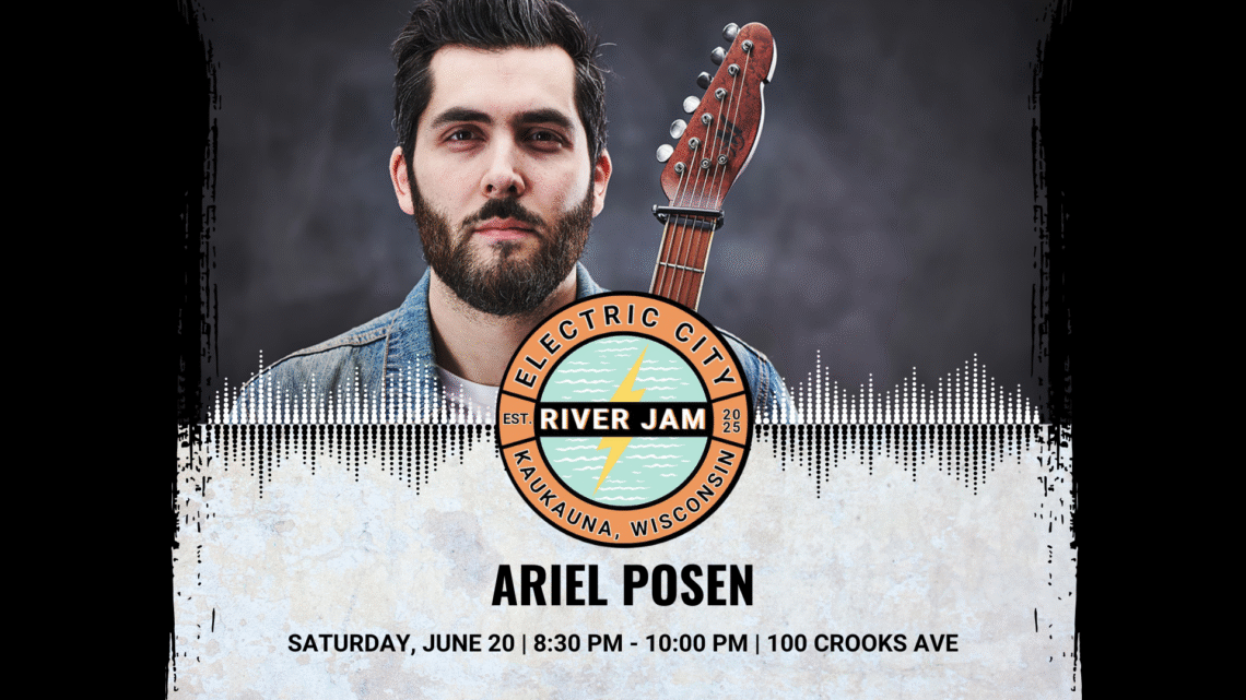 Promotional image for Ariel Posen performing at Electric City River Jam June 20 from 8:30 PM - 10:00 PM at 100 Crooks ave.