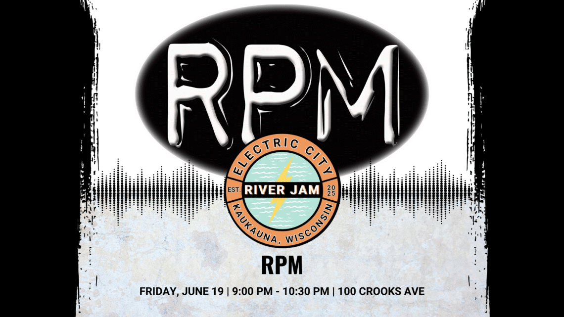 Promotional image for RPM playing at Electric City River Jam June 19 from 9-10 pm at 100 Crooks Ave.