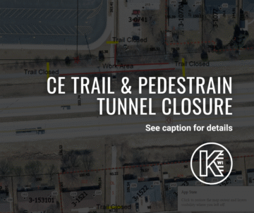 Map showing the closure of a pedestrian tunnel on the CE Trail. The map indicates multiple trail closures and work areas. The kaukauna logo is present in the bottom right corner.
